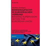 Matthias Herdegen Bankenaufsicht im Europäischen Verbund (Copertina rigida)