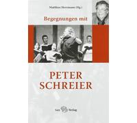 Matthias Herrmann Begegnungen mit Peter Schreier (Copertina rigida)