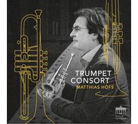 Matthias Höfs Trumpet Consort Matthias Höfs: Trumpet Consort (CD) Album