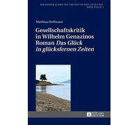 Matthias Hoffma Gesellschaftskritik in Wilhelm Genazinos Roma (Copertina rigida)