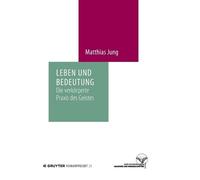 Matthias Jung Leben und Bedeutung (Copertina rigida) Humanprojekt