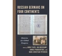Matthias Kaltenbrunner Russian Germans on Four Continents (Copertina rigida)
