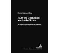 Matthias Kaufmann Wahn Und Wirklichkeit - Multiple Realitaten (Tascabile)