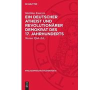 Matthias Knutze Ein Deutscher Atheist Und Revolutionärer Demo (Copertina rigida)