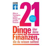 Matthias Kowals 21 Dinge über deine Finanzen, die du wissen solltest (Tascabile)