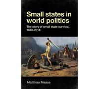 Matthias Maass Small States in World Politics (Copertina rigida)