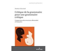 Matthias Marsch Critique de la grammaire pour une grammaire c (Copertina rigida)