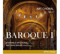 Matthias Maute & Ensemble ArtChoral – Art Choral: Baroque I – Volume 2 – CD