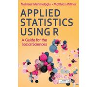 Matthias Mittner Mehmet Mehmetoglu Applied Statistics Using R (Tascabile)
