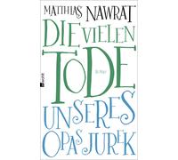 Matthias Nawrat Die vielen Tode unseres Opas Jurek (Copertina rigida)