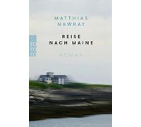 Matthias Nawrat Reise nach Maine (Tascabile)