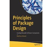 Matthias Noback Principles of Package Design (Tascabile)