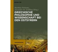 Matthias Perkam Griechische Philosophie und Wissenschaft bei (Copertina rigida)