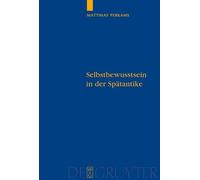 Matthias Perkams Selbstbewusstsein in der Spätantike (Copertina rigida)
