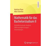 Matthias Plaue Mike Scherfner Mathematik für das Bachelorstudium II (Tascabile)