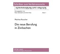 Matthias Rauscher Die neue Berufung in Zivilsachen (Tascabile)