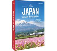 Matthias Reich Japan mit dem Zug entdecken: Die beste Art das Land u (Tascabile)
