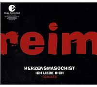 Matthias Reim - Herzensmasochist-Remixes (3 versions, 2003, plus 'Ich liebe dich [Remix]')