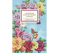 Matthias Reiner »Ich wollt' dein Bett mit einer Rose schmücke (Copertina rigida)