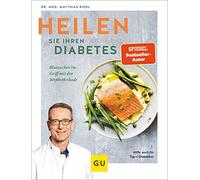 Matthias Riedl Heilen Sie Ihren Diabetes: Blutzucker im Griff (Copertina rigida)
