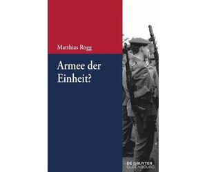 Matthias Rogg Armee Der Einheit? (Tascabile)