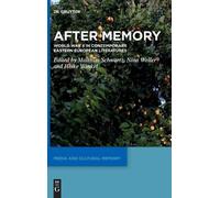 Matthias Schwartz After Memory (Copertina rigida) Media and Cultural Memory