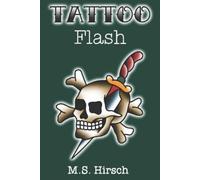 Matthias Sebastiaan Hirsch Tattoo Flash (Tascabile)