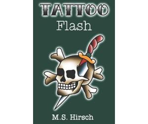 Matthias Sebastiaan Hirsch Tattoo Flash (Tascabile)