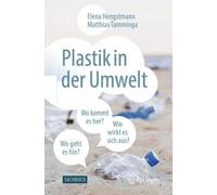 Matthias Tamminga Elena Hengstmann Plastik in der Umwelt (Tascabile)
