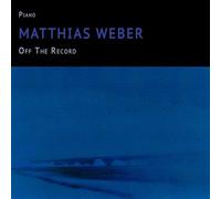 Weber, Matthias - Off the Record