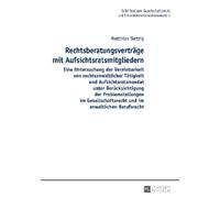 Matthias Wetzig Rechtsberatungsvertraege mit Aufsichtsratsmit (Copertina rigida)