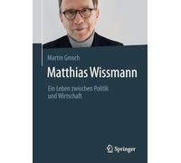 Matthias Wissmann: Ein Leben zwischen Politik und Wirtschaft