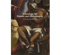 Matthias Wivel Sebastiano del Piombo and Michelangelo (Tascabile)