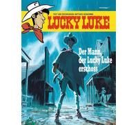 Matthieu Bonhom Der Mann, der Lucky Luke erschoss: Eine Lucky (Copertina rigida)