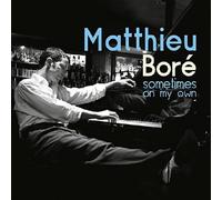 Matthieu Bore' - Sometimes On My Own - Cd