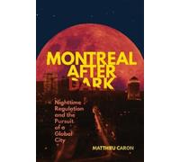 Matthieu Caron Montreal After Dark (Tascabile)