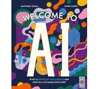 Matthieu Dugal Welcome to AI (Copertina rigida)