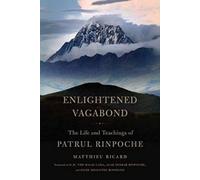 Matthieu Ricard Enlightened Vagabond (Tascabile)