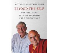 Matthieu Ricard Wolf Singer Beyond the Self (Tascabile) MIT Press