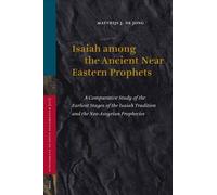 Matthijs de Jon Isaiah among the Ancient Near Eastern Pro (Rilegato in ecopelle)