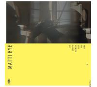 Matti Bye Matti Bye: The Length Between Dusk and (Vinyl LP) (PRESALE 25/09/2026)