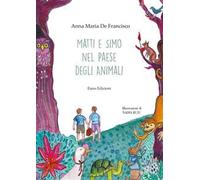 Matti e Simo nel paese degli animali