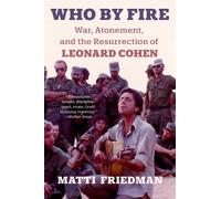 Matti Friedman Who By Fire (Tascabile) (PRESALE 17/10/2024)