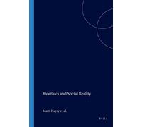 Matti Häyry Bioethics and Social Reality (Tascabile) Values in Bioethics