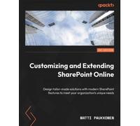 Matti Paukkonen Customizing and Extending SharePoint Online (Tascabile)