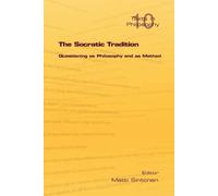 Matti Sintonen The Socratic Tradition (Tascabile) Philosophy