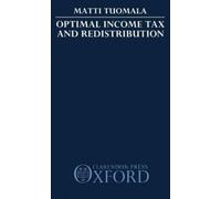 Matti Tuomala Optimal Income Tax and Redistribution (Copertina rigida)