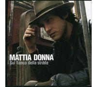 Mattia Donna - Sul Fianco Della Strada