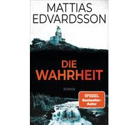 Mattias Edvardsson Annika Krummacher Die Wahrheit: Roman (Tascabile)