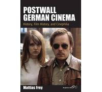 Mattias Frey Postwall German Cinema (Tascabile) Film Europa